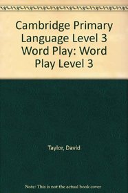 Cambridge Primary Language Level 3 Word Play