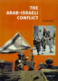 The Arab-Israeli Conflict (Cambridge History Programme Key Stage 4)