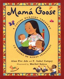 Mama Goose : A Latino Nursery Treasury