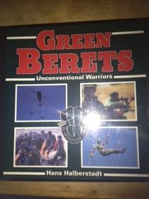 Green Berets. Unconventional Warriors