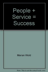 People + Service = Success