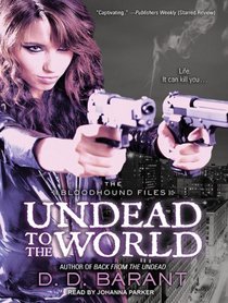 Undead to the World (Bloodhound Files)