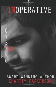 Inoperative: Cyborg One