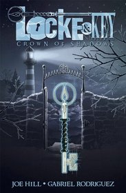 Locke & Key Volume 3: Crown of Shadows TP