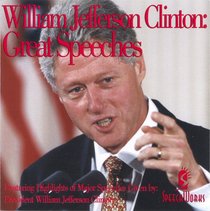 William Jefferson Clinton : Great Speeches