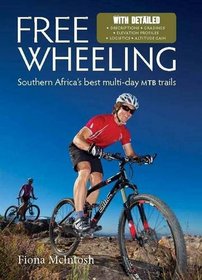 Freewheeling: Southern Africa's Best Multi-day MTB Trails