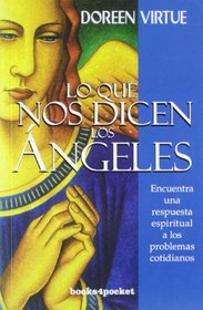 Lo que nos dicen los angeles (Spanish Edition)