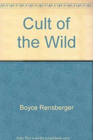 Cult of the Wild
