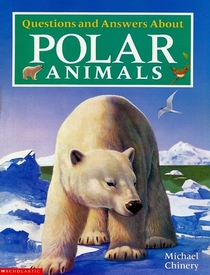 Questions and Answers About Polar Animals