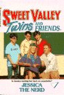Jessica the Nerd (Sweet Valley Twins and Friends, Bk 61)