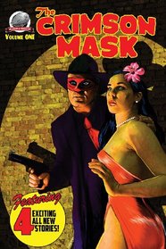 The Crimson Mask Volume One (Volume 1)