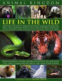 Animal Kingdom: Life in the Wild