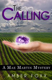 The Calling (Mae Martin Mysteries) (Volume 1)