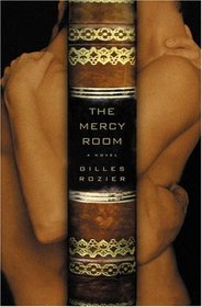 The Mercy Room (Amour Sans Resistance)