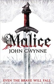 Malice (Faithful and the Fallen, Bk 1)