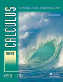 Calculus: From Graphical, Numerical, and Symbolic Points of View Volume 2 (Volume 2)