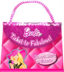 Barbie's Ticket to Fabulous!