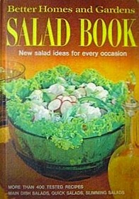 Better Homes and Gardens Salad Book - 350 Recipes - VINTAGE 1966