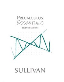 Precalculus Essentials (7th Edition)