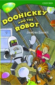 Oxford Reading Tree: Stage 12:TreeTops More Stories B: Doohickey and the Robot