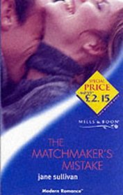 The Matchmaker's Mistake