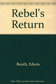 Rebel's Return