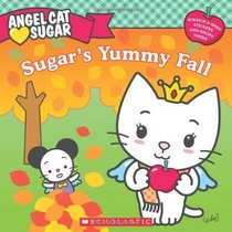 Sugar's Yummy Fall (Angel Cat Sugar)
