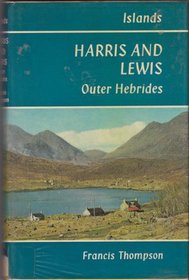 Harris and Lewis: Outer Hebrides (Islands)