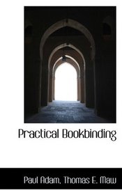 Practical Bookbinding