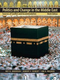 Politics and Change in the Middle East (9th Edition)