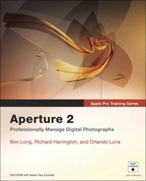Apple Pro Training Series: Aperture 2 (Apple Pro Training Series)