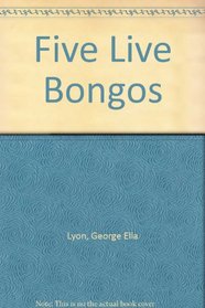 Five Live Bongos