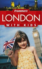 Frommer's London with Kids (Frommer's With Kids)