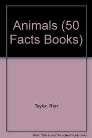 Animals (50 Facts Books)
