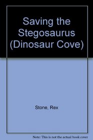 Saving the Stegosaurus (Dinosaur Cove)