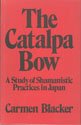 The catalpa bow: A study of shamanistic practices in Japan