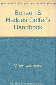 Benson and Hedges Golfer's Handbook 1984