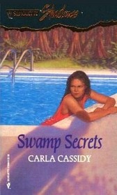 Swamp Secrets (Silhouette Shadows, No 4)