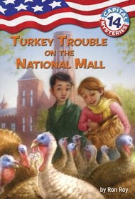 Capital Mysteries #14: Turkey Trouble on the National Mall (A Stepping Stone Book(TM))