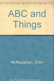 Colin McNaughton's ABC and things