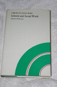 Schools and Social Work (Library of Social Work)