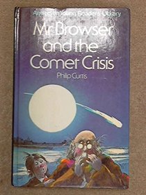 Mr. Browser and the Comet Crisis (Andersen Young Readers'  Library)