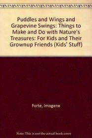 Puddles and Wings and Grapevine Swings (Kids' Stuff)