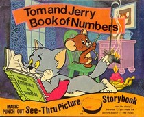 Tom and Jerry Book of Numbers Magic Punch-Out See-Thru Picture Storybook