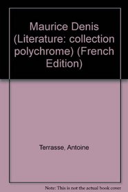 Maurice Denis (Literature: collection polychrome) (French Edition)