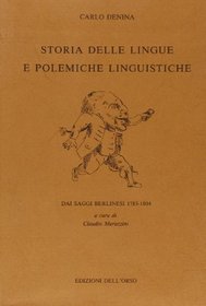 Storia delle lingue e polemiche linguistiche: Dai saggi berlinesi 1783-1804 (Filologia, linguistica, semiologia) (Italian Edition)