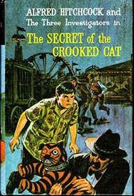 Secret of the Crooked Cat (Alfred Hitchcock Books)