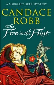 The Fire in the Flint (Margaret Kerr, Bk 2)