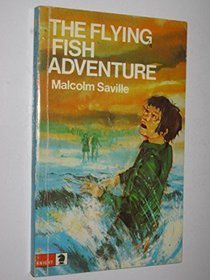 FLYING FISH ADVENTURE (KNIGHT BOOKS)
