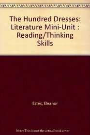 The Hundred Dresses: Literature Mini-Unit : Reading/Thinking Skills